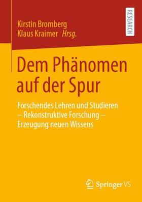 Kraimer / Bromberg |  Dem Phänomen auf der Spur | Buch |  Sack Fachmedien