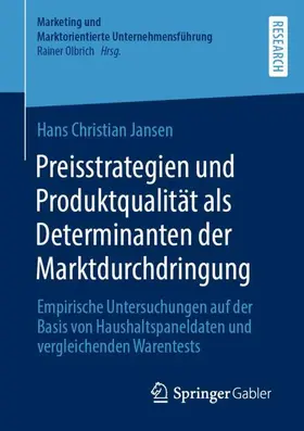 Jansen |  Preisstrategien und Produktqualität als Determinanten der Marktdurchdringung | Buch |  Sack Fachmedien