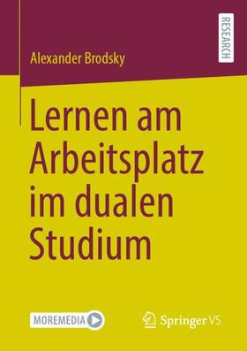 Brodsky |  Lernen am Arbeitsplatz im dualen Studium | Buch |  Sack Fachmedien