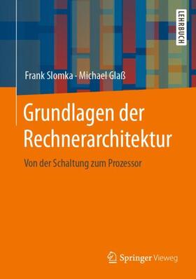Slomka / Glaß |  Grundlagen der Rechnerarchitektur | Buch |  Sack Fachmedien