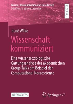 Wilke |  Wissenschaft kommuniziert | Buch |  Sack Fachmedien