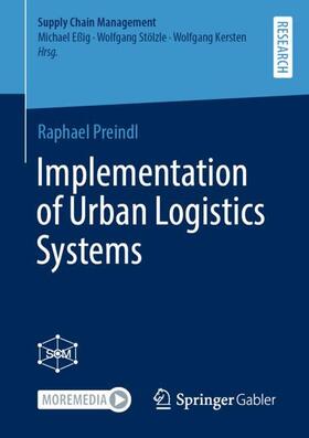 Preindl |  Implementation of Urban Logistics Systems | Buch |  Sack Fachmedien