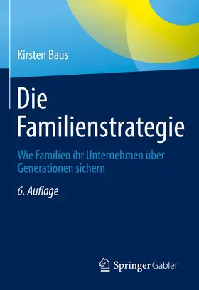 Baus |  Die Familienstrategie | eBook | Sack Fachmedien