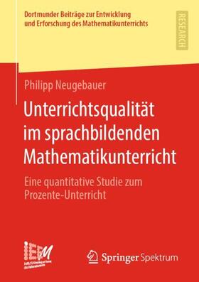 Neugebauer |  Unterrichtsqualität im sprachbildenden Mathematikunterricht | Buch |  Sack Fachmedien