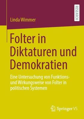 Wimmer |  Folter in Diktaturen und Demokratien | Buch |  Sack Fachmedien