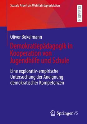 Bokelmann |  Demokratiepädagogik in Kooperation von Jugendhilfe und Schule | Buch |  Sack Fachmedien