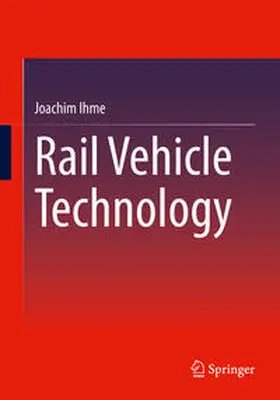 Ihme |  Rail Vehicle Technology | eBook | Sack Fachmedien