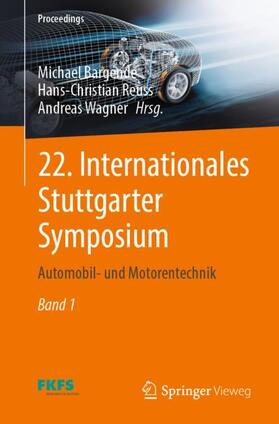 Bargende / Wagner / Reuss |  22. Internationales Stuttgarter Symposium | Buch |  Sack Fachmedien