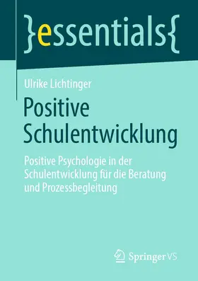 Lichtinger |  Positive Schulentwicklung | eBook | Sack Fachmedien