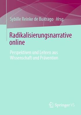 Reinke de Buitrago |  Radikalisierungsnarrative online | Buch |  Sack Fachmedien