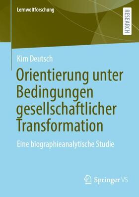 Deutsch |  Orientierung unter Bedingungen gesellschaftlicher Transformation | Buch |  Sack Fachmedien