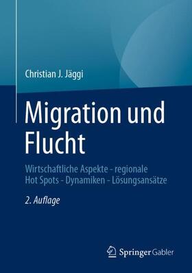 Jäggi |  Migration und Flucht | Buch |  Sack Fachmedien