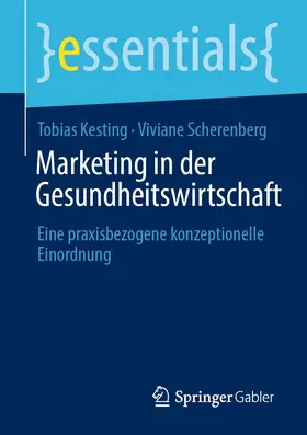 Kesting / Scherenberg |  Marketing in der Gesundheitswirtschaft | eBook | Sack Fachmedien