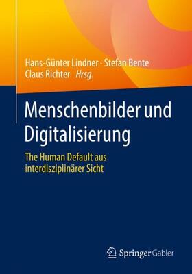 Lindner / Richter / Bente |  Menschenbilder und Digitalisierung | Buch |  Sack Fachmedien