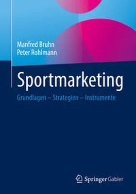 Bruhn / Rohlmann |  Sportmarketing | eBook | Sack Fachmedien