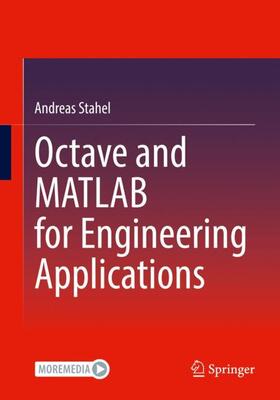 Stahel |  Octave and MATLAB for Engineering Applications | Buch |  Sack Fachmedien