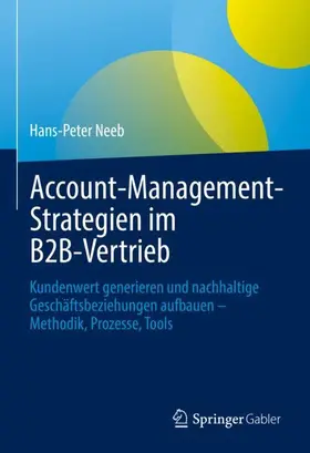 Neeb |  Account-Management-Strategien im B2B-Vertrieb | Buch |  Sack Fachmedien