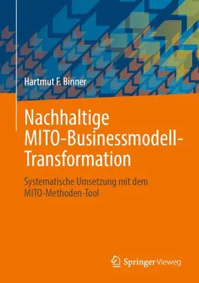 Binner |  Nachhaltige MITO-Businessmodell-Transformation | Buch |  Sack Fachmedien