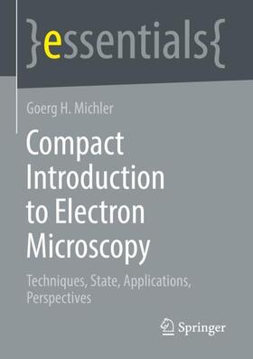Michler |  Compact Introduction to Electron Microscopy | Buch |  Sack Fachmedien