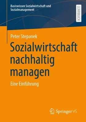 Stepanek |  Sozialwirtschaft nachhaltig managen | Buch |  Sack Fachmedien