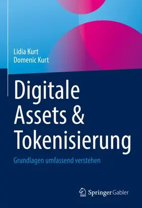 Kurt / Kurt-Bolla |  Digitale Assets & Tokenisierung | Buch |  Sack Fachmedien