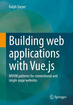 Steyer |  Building web applications with Vue.js | Buch |  Sack Fachmedien