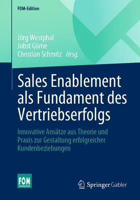 Westphal / Görne / Schmitz |  Sales Enablement als Fundament des Vertriebserfolgs | eBook | Sack Fachmedien