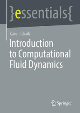 Ghaib |  Introduction to Computational Fluid Dynamics | eBook | Sack Fachmedien