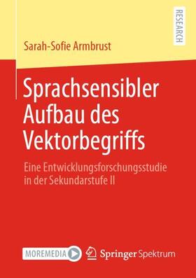 Armbrust |  Sprachsensibler Aufbau des Vektorbegriffs | Buch |  Sack Fachmedien