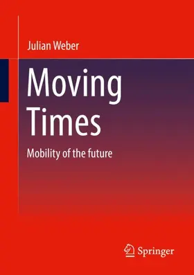 Weber |  Moving Times | Buch |  Sack Fachmedien