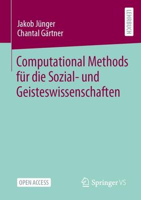 Gärtner / Jünger |  Computational Methods für die Sozial- und Geisteswissenschaften | Buch |  Sack Fachmedien