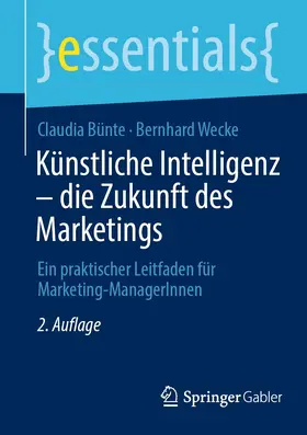 Bünte / Wecke |  Künstliche Intelligenz – die Zukunft des Marketings | eBook | Sack Fachmedien