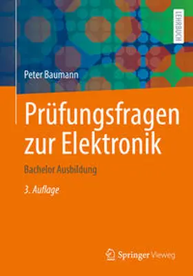 Baumann |  Prüfungsfragen zur Elektronik | eBook | Sack Fachmedien