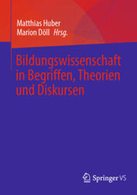Huber / Döll |  Bildungswissenschaft in Begriffen, Theorien und Diskursen | eBook | Sack Fachmedien