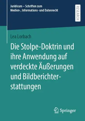 Lorbach |  Die Stolpe-Doktrin und ihre Anwendung auf verdeckte Äußerungen und Bildberichterstattungen | Buch |  Sack Fachmedien