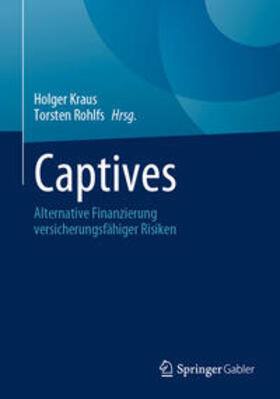 Kraus / Rohlfs |  Captives | eBook | Sack Fachmedien