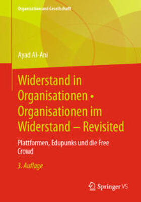 Al-Ani |  Widerstand in Organisationen • Organisationen im Widerstand - Revisited | eBook | Sack Fachmedien