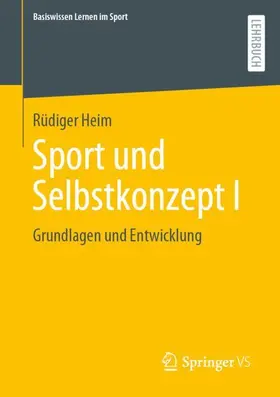 Heim |  Sport und Selbstkonzept I | Buch |  Sack Fachmedien