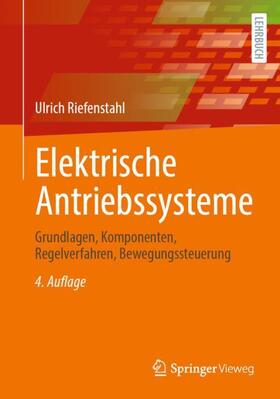 Riefenstahl |  Elektrische Antriebssysteme | Buch |  Sack Fachmedien