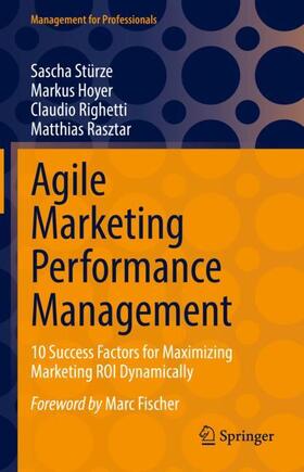 Stürze / Rasztar / Hoyer |  Agile Marketing Performance Management | Buch |  Sack Fachmedien