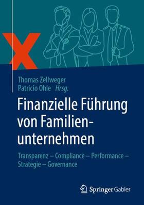 Ohle / Zellweger | Finanzielle Führung von Familienunternehmen | Buch | 978-3-658-38060-1 | sack.de