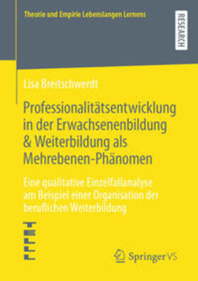 Breitschwerdt |  Professionalitätsentwicklung in der Erwachsenenbildung & Weiterbildung als Mehrebenen-Phänomen | eBook | Sack Fachmedien