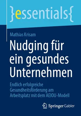 Krisam |  Nudging für ein gesundes Unternehmen | eBook | Sack Fachmedien