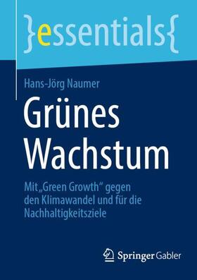 Naumer |  Grünes Wachstum | Buch |  Sack Fachmedien