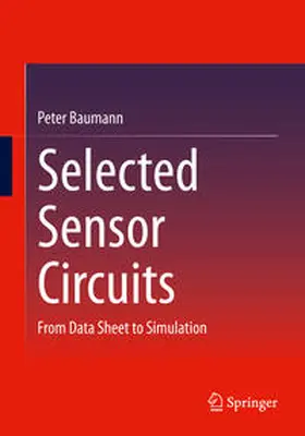 Baumann |  Selected Sensor Circuits | eBook | Sack Fachmedien