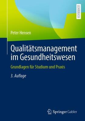 Hensen | Qualitätsmanagement im Gesundheitswesen | Buch | 978-3-658-38298-8 | sack.de