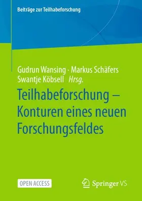 Wansing / Köbsell / Schäfers |  Teilhabeforschung ¿ Konturen eines neuen Forschungsfeldes | Buch |  Sack Fachmedien