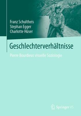 Schultheis / Hüser / Egger |  Geschlechterverhältnisse | Buch |  Sack Fachmedien