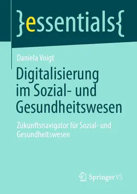 Voigt |  Digitalisierung im Sozial- und Gesundheitswesen | eBook | Sack Fachmedien