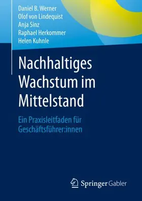 Werner / von Lindequist / Kuhnle |  Nachhaltiges Wachstum im Mittelstand | Buch |  Sack Fachmedien